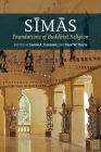 Simas: Foundations of Buddhist Religion By Jason A. Carbine (Editor), Erik W. Davis (Editor) Cover Image