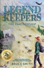 Legend Keepers: The Partnership By Bruce Smith Cover Image