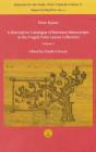 A Descriptive Catalogue of Burmese Manuscripts in the Fragile Palm Leaves Collection, Volume 3 (Publications of the Lumbini International Research Institute) By Peter Nyunt, Claudio Cicuzza (Editor) Cover Image