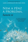 Nem a pénz a probléma, hanem te (Hungarian) Cover Image