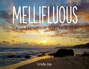 Mellifluous By Linda Jay Cover Image