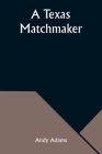 A Texas Matchmaker Cover Image
