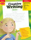 Creative Writing Ideas, Grade 2 - 4 Teacher Resource Cover Image