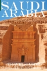 Saudi Arabia: Travel Guide (Not Including Makkah) Cover Image