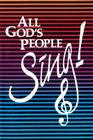 All God's People Sing! By Concordia Publishing House (Manufactured by) Cover Image