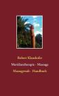 Meridiantherapie - Massage: Massagestab - Handbuch By Robert Klaushofer Cover Image