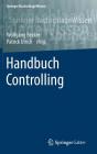 Handbuch Controlling (Springer Nachschlagewissen) By Wolfgang Becker (Editor), Patrick Ulrich (Editor) Cover Image