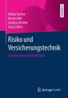 Risiko Und Versicherungstechnik: Eine Ökonomische Einführung Cover Image