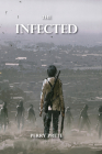 The Infected By Perry Prete Cover Image