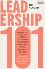 Leadership 101: Your Go-to Guide for Leading Youth and Children's Ministries into a Brighter Future By Alford Tim Cover Image