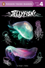 Jellyfish! (Penguin Young Readers, Level 4) By Ginjer L. Clarke Cover Image