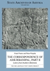 The Correspondence of Assurbanipal, Part II: Letters from Southern Babylonia (State Archives of Assyria) By Grant Frame (Editor), Simo Parpola (Editor) Cover Image