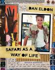 Dan Eldon: Safari As a Way of Life Cover Image