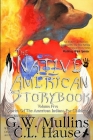 The Native American Story Book Volume Five Stories of the American Indians for Children Cover Image