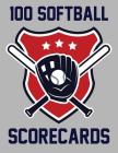 100 Softball Scorecards: 100 Scorecards For Softball Games By Francis Faria Cover Image
