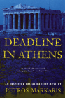 Deadline in Athens: An Inspector Costas Haritos Mystery By Petros Markaris, David Connolly (Translator) Cover Image