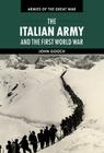 The Italian Army and the First World War (Armies of the Great War) Cover Image