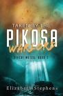 Taken by the Pikosa Warlord: a Barbarian SciFi Romance (Xiveri Mates Book 7) Cover Image
