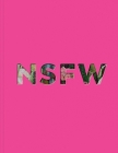 Nsfw By Dasha Matsuura, Stoya Stoya (Introduction by) Cover Image