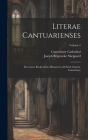 Literae Cantuarienses: The Letter Books of the Monastery of Christ Church, Canterbury; Volume 2 By Joseph Brigstocke Sheppard, Canterbury Cathedral Cover Image