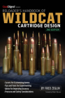 Reloader's Handbook of Wildcat Cartridge Design By Fred Zeglin Cover Image
