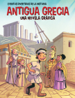 Antigua Grecia (Ancient Greece): Una Novela Gráfica (a Graphic Novel) By Jordi Bayarri (Illustrator), Diana Osorio (Translator) Cover Image