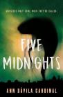 Five Midnights By Ann Dávila Cardinal Cover Image