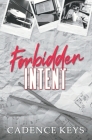 Forbidden Intent - Special Edition By Cadence Keys Cover Image