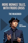 The Frodis Crisis: The Mijacogeo By Sheila Shillingburg Cover Image