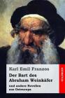 Der Bart des Abraham Weinkäfer: und andere Novellen aus Osteuropa Cover Image