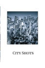City Shots By Mishai Lopitsky Cover Image