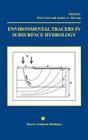 Environmental Tracers in Subsurface Hydrology Cover Image