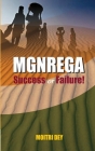 Mgnrega: Success or Failure! By Moitri Dey Cover Image