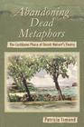Abandoning Dead Metaphors: The Caribbean Phase of Derek Walcott's Poetry Cover Image