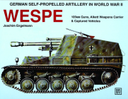 German Self-Propelled Artillery in WWII: Wespe Cover Image