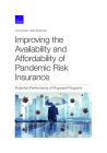 Improving the Availability and Affordability of Pandemic Risk Insurance: Projected Performance of Proposed Programs By Lloyd Dixon, Jamie Morikawa Cover Image
