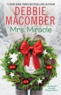 Mrs. Miracle: A Novel By Debbie Macomber Cover Image