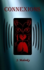 Connexions By S. Malenky (Editor), S. Malenky Cover Image
