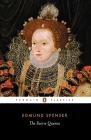The Faerie Queene By Edmund Spenser, Thomas P. Roche (Editor), C. Patrick O'Donnell (Editor) Cover Image