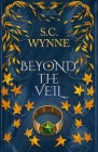 Beyond the Veil By S. C. Wynne Cover Image