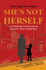 She's Not Herself By Linda Appleman Shapiro Cover Image
