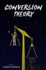 Conversion Theory By Darius Simpson Cover Image