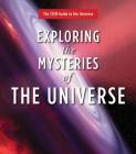 Exploring the Mysteries of the Universe (Stem Guide to the Universe) Cover Image