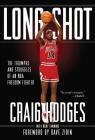 Long Shot: The Triumphs and Struggles of an NBA Freedom Fighter By Craig Hodges, Rory Fanning, Dave Zirin (Foreword by) Cover Image