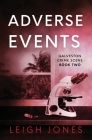 Adverse Events By Leigh Jones Cover Image