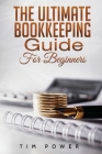 The Ultimate Bookkeeping Guide for Beginners Cover Image