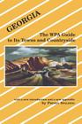 Georgia: The Wpa Guide to Its Towns and Countryside By Phinizy Spalding (Introduction by) Cover Image