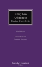 Family Law Arbitration: Practice and Precedents By Suzanne Kingston, Dennis Sheridan Cover Image