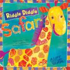 Riddle Diddle Safari By Diane Z. Shore, Deanna Calvert, Stephanie Bauer (Illustrator) Cover Image
