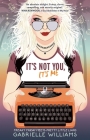 It's Not You, It's Me Cover Image